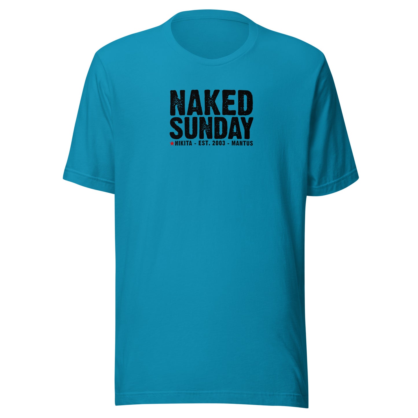 Naked Sunday (black text) - Unisex t-shirt