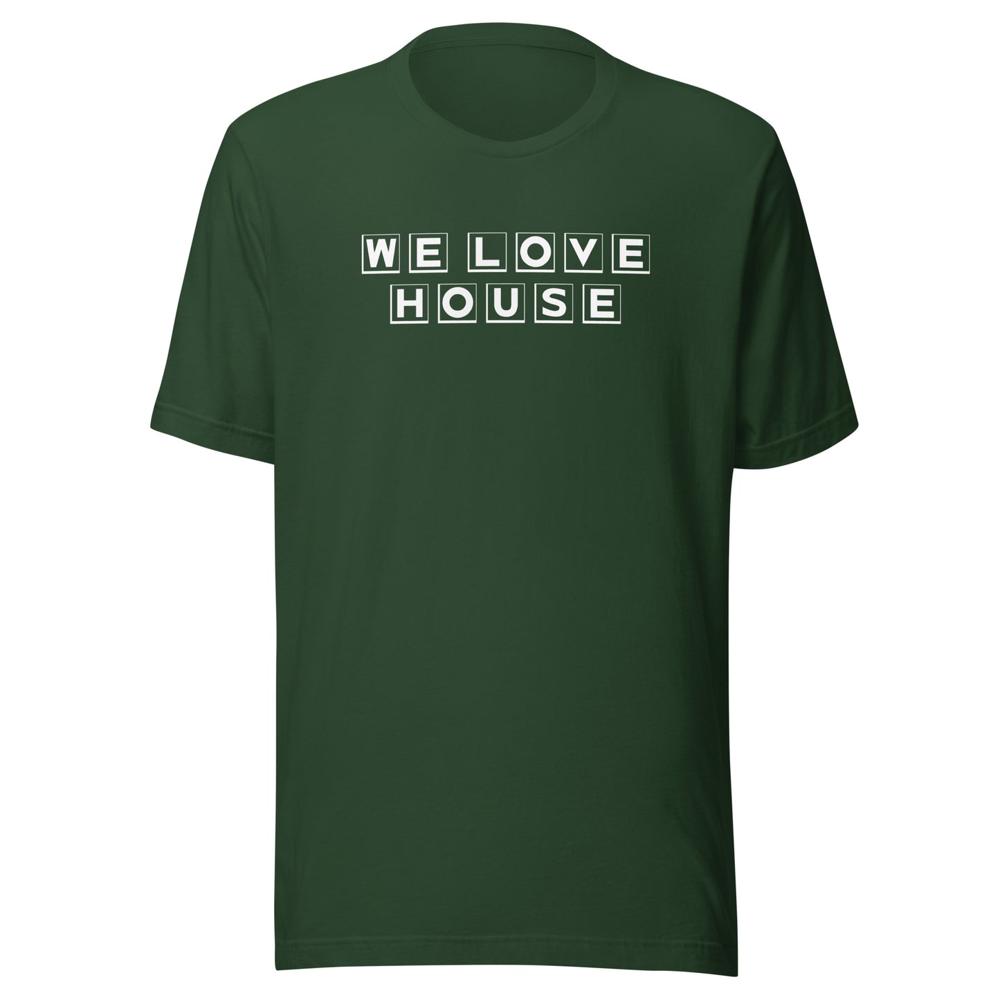 We Love House - (white text) Unisex t-shirt