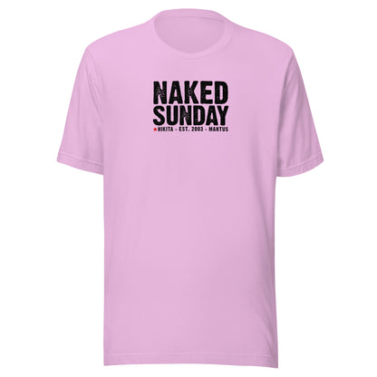 Naked Sunday (black text) - Unisex t-shirt