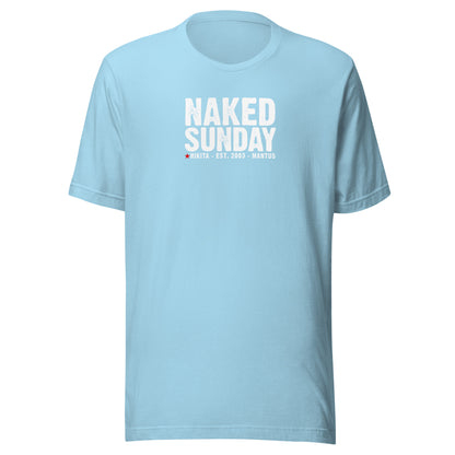 Naked Sunday (white text) - Unisex t-shirt