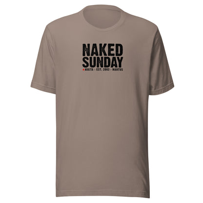 Naked Sunday (black text) - Unisex t-shirt