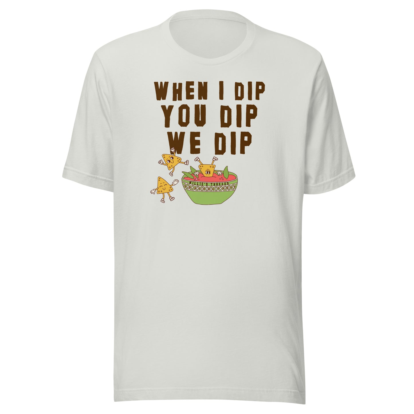 We Dip (black text) - Unisex t-shirt