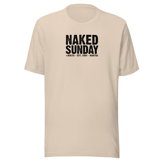 Naked Sunday (black text) - Unisex t-shirt