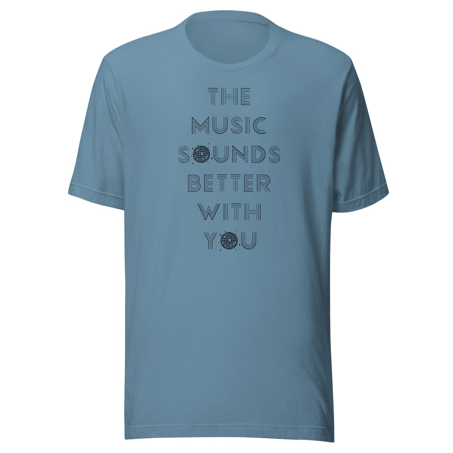 Music Sounds Better (black text) - Unisex t-shirt