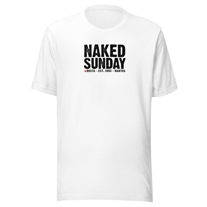 Naked Sunday (black text) - Unisex t-shirt