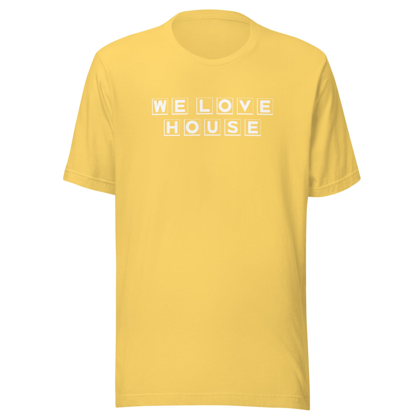 We Love House - (white text) Unisex t-shirt