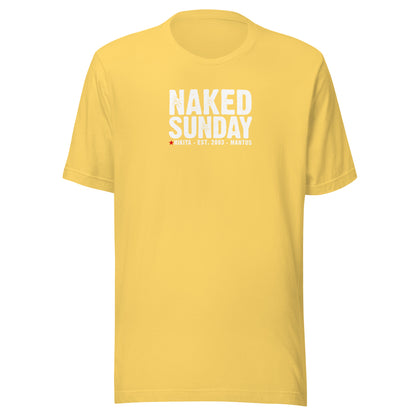 Naked Sunday (white text) - Unisex t-shirt